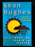 Sean Hughes - It's What He Would've Wanted, Zo goed als nieuw
