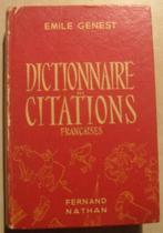 Dictionnaire des citations françaises - Emile Genest, Ophalen of Verzenden