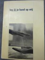 Leg jij je hand op mij - René Hornikx, Enlèvement ou Envoi