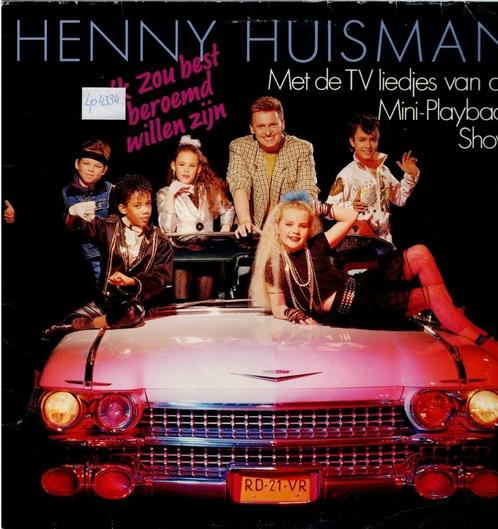 Vinyl, LP    -    Henny Huisman – 'k Zou Best Beroemd Willen, Cd's en Dvd's, Vinyl | Overige Vinyl, Overige formaten, Ophalen