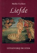 Liefde  -  Mellie Uyldert  -  9789065560087  -  NIEUW, Boeken, Ophalen of Verzenden, Nieuw, Mellie Uyldert