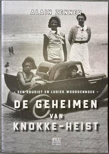 Alain Zenner - De geheimen van Knokke-Heist beschikbaar voor biedingen