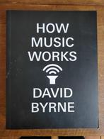 How Music Works / David Byrne, Boeken, Muziek, Ophalen of Verzenden, Zo goed als nieuw, David Byrne