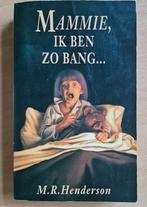 Boek : mammie , ik ben zo bang / Henderson M.R., Ophalen of Verzenden, Zo goed als nieuw