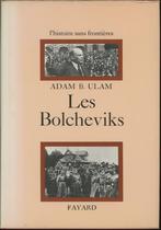 Bocheviks  Adam B. Ulam Fayard 1973, Europa, Ophalen of Verzenden, 20e eeuw of later, Gelezen