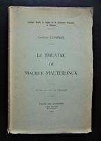 Le théâtre de Maurice Maeterlinck (G. Compere), Antiquités & Art, Antiquités | Livres & Manuscrits, Enlèvement ou Envoi