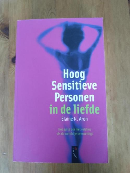 Hoogsensitieve personen in de liefde - Elaine N.Aron, Boeken, Psychologie, Zo goed als nieuw, Ophalen of Verzenden