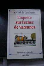 Enquête sur l'échec de Varennes, Comme neuf, 17e et 18e siècles, Michel de Lombarès, Enlèvement ou Envoi