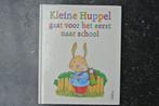kleine Huppel gaat voor het eerst naar school, Boeken, Ophalen of Verzenden