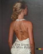 Een leven als miss Belgie, Ophalen of Verzenden