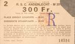 Ticket RSC Anderlecht, Verzamelen, Sportartikelen en Voetbal, Ophalen of Verzenden