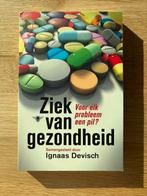Ignaas Devisch - Ziek van gezondheid, Boeken, Ophalen of Verzenden, Ignaas Devisch