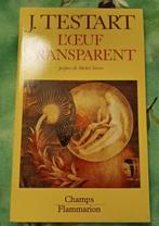 L'Oeuf Transparent : J. Testart : FORMAT POCHE, Livres, Philosophie, Enlèvement ou Envoi, Utilisé, Logique ou Philosophie des sciences