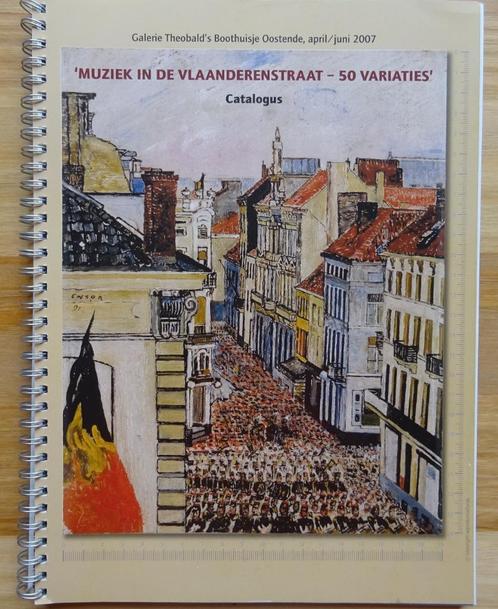 Muziek in de Vlaanderenstraat, Ensor, 50 variaties 2007 cata, Livres, Art & Culture | Arts plastiques, Comme neuf, Enlèvement ou Envoi