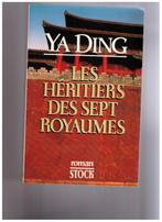 Les Héritiers des Sept Royaumes - Ya Ding - Stock 1988, Livres, Utilisé, Enlèvement ou Envoi, Ya Ding