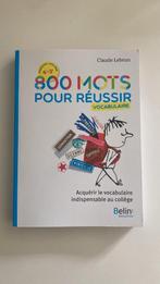 Livre scolaire : 800 mots pour réussir (vocabulaire), Boeken, Ophalen, Nieuw, ASO, Frans