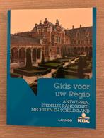 Gids voor uw Regio Antwerpen, rand, Mechelen en Scheldeland, Boeken, Reisgidsen, Ophalen, Nieuw, Reisgids of -boek, Benelux
