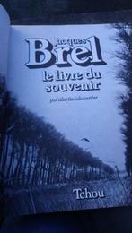Jacques Brel le livre du souvenir, Boeken, Muziek, Artiest, Zo goed als nieuw, Ophalen, Monestier