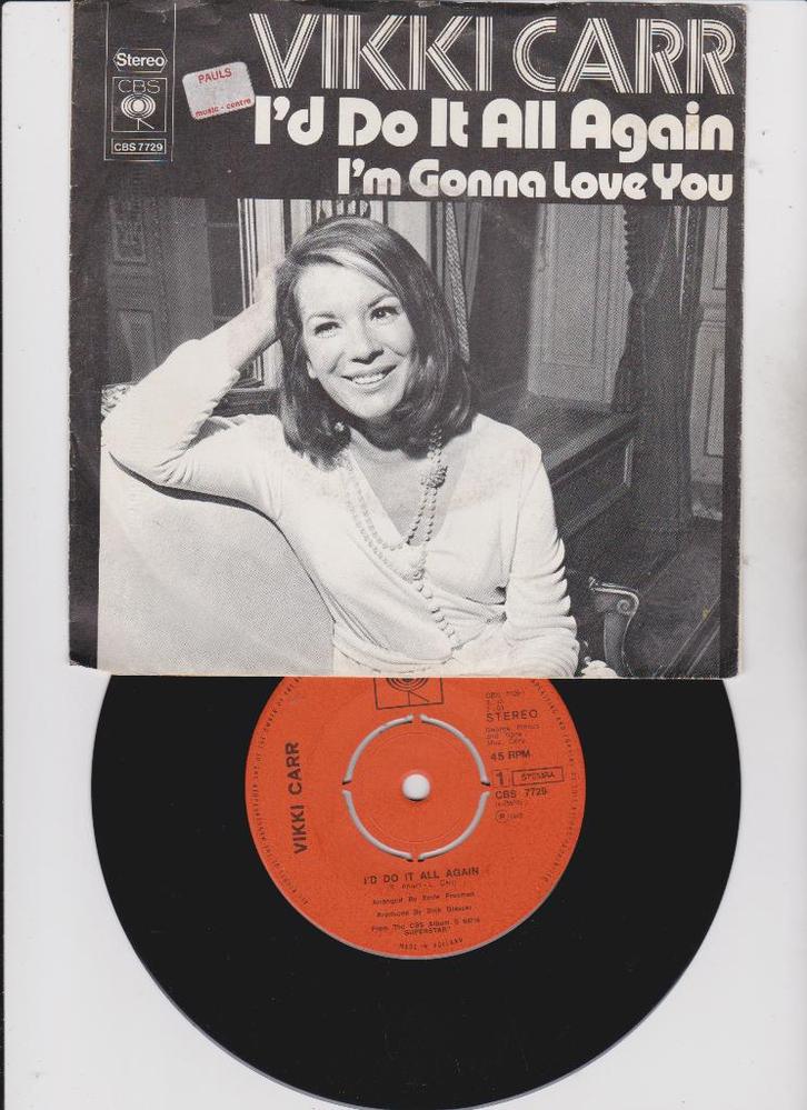 Vikki Carr – I'd Do It All Again / I'm Gonna Love You  1972, CD & DVD, Vinyles Singles, Comme neuf, Single, Pop, 7 pouces, Enlèvement ou Envoi