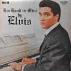 elvis presley his hand in mine, Cd's en Dvd's, Vinyl | Rock, Rock-'n-Roll, Ophalen of Verzenden, Zo goed als nieuw, 12 inch