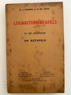 Schons De Cock Logarithmentafels in 5 Decimalen 1940, Antiek en Kunst, Ophalen of Verzenden, N. J. SCHONS