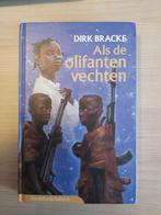 Dirk Bracke - Als de olifanten vechten, Comme neuf, Enlèvement ou Envoi, Fiction, Dirk Bracke