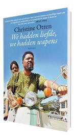 Te Koop Boek WE HADDEN LIEFDE,WE HADDEN WAPENS Ch.Otten, Ophalen of Verzenden, Nederland, Christine Otten, Zo goed als nieuw