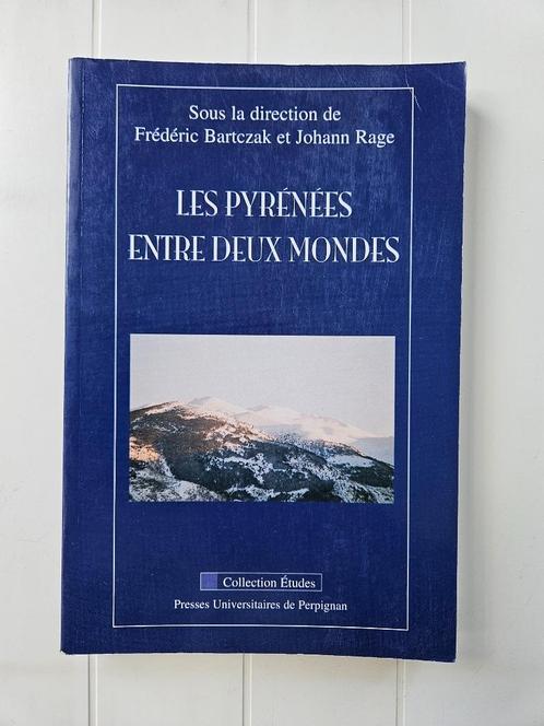 Les Pyrénées entre deux mondes, Livres, Livres Autre, Utilisé, Enlèvement