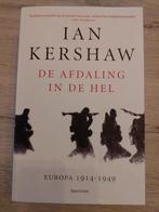 Ian Kershaw - De afdaling in de hel, Ophalen of Verzenden, Zo goed als nieuw, Ian Kershaw