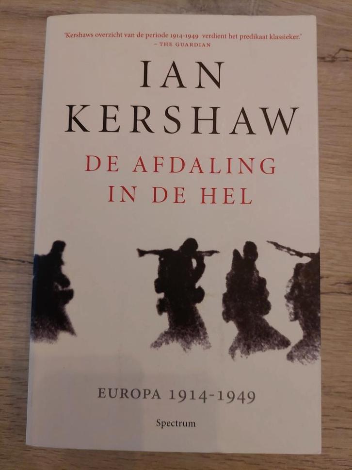 Ian Kershaw - De afdaling in de hel, Boeken, Oorlog en Militair, Zo goed als nieuw, Ophalen of Verzenden