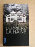 Derrière la haine de Barbara Abel, Livres, Enlèvement ou Envoi