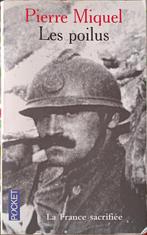 Les  poilus :  Pierre Miquel : la France sacrifiée : POCHE, Gelezen, Ophalen of Verzenden, Landmacht, Pierre Miquel