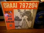 Draai 797204 - Dicht Bij Jou Cherie, Ophalen of Verzenden, Zo goed als nieuw