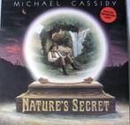 LP Michael Cassidy - Nature's Secret, Comme neuf, 12 pouces, Enlèvement ou Envoi, Chanteur-compositeur