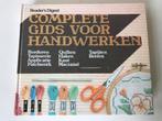 Complete gids voor handwerken Reader’s digest, Boeken, Ophalen of Verzenden, Zo goed als nieuw