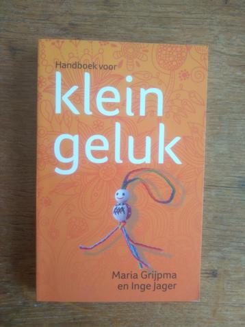 Handboek voor klein geluk /  M. Grijpma en I Jager beschikbaar voor biedingen
