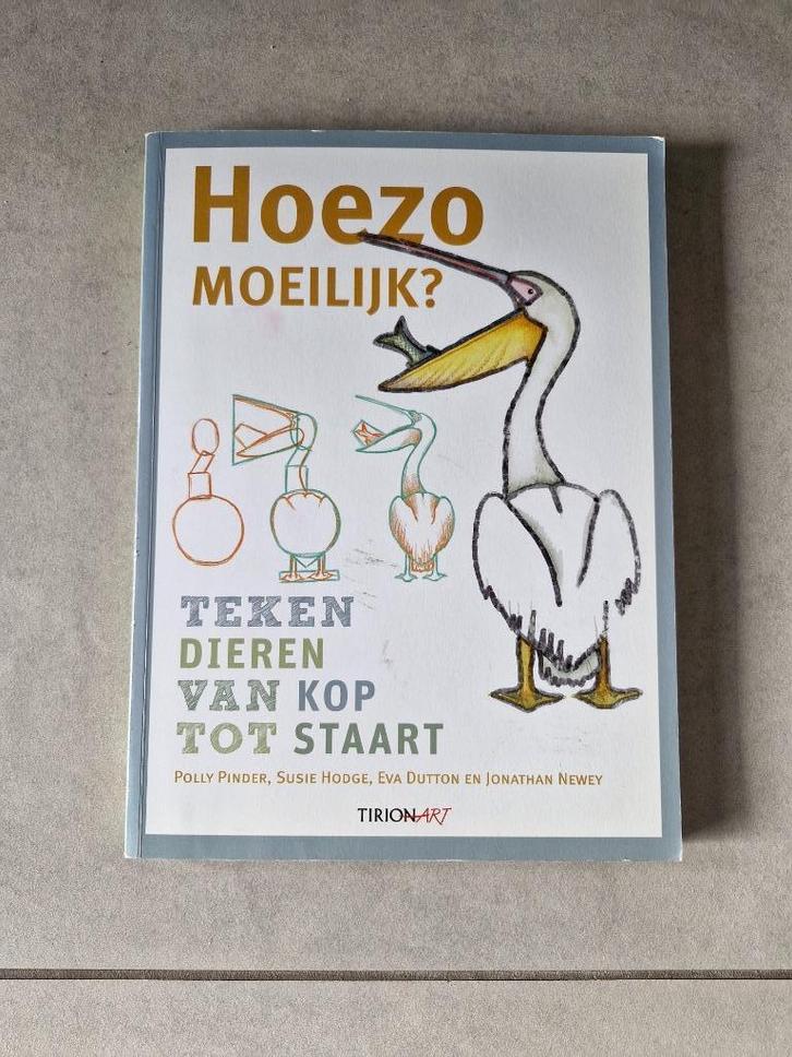 Hoezo moeilijk? Teken dieren van kop tot staart, Hobby en Vrije tijd, Tekenen, Boek of Gids, Ophalen of Verzenden