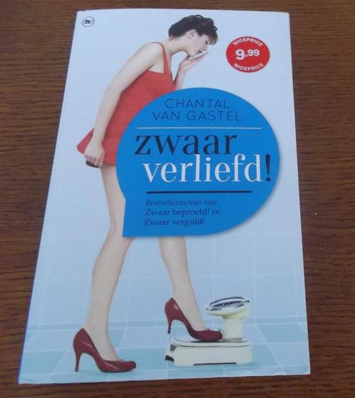 Zwaar verliefd / Chantal van Gastel, Boeken, Chicklit, Nieuw, Ophalen