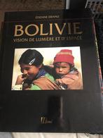 Bolivie Vision de lumière et d'espace, Enlèvement ou Envoi, Guide ou Livre de voyage, Neuf