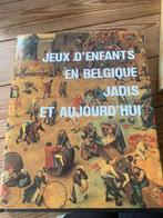 Livre Jeux d’enfants en Belgique jadis et aujourd’hui, Ophalen of Verzenden, Zo goed als nieuw, Julien Van Remoortere, 20e eeuw of later