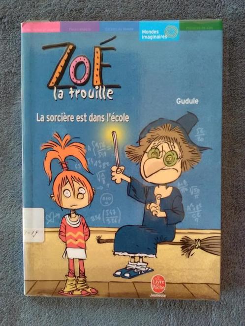 "Zoé la trouille, Tome 1 : La sorcière est dans l'école", Livres, Livres pour enfants | Jeunesse | Moins de 10 ans, Utilisé, Fiction général