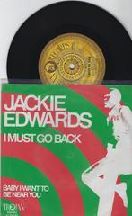 Jackie Edwards – I Must Go Back, 7 inch, Single, Ophalen of Verzenden, Zo goed als nieuw