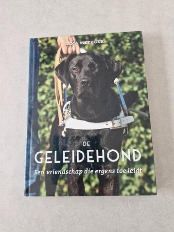 De geleidehond - Irma Metzger beschikbaar voor biedingen