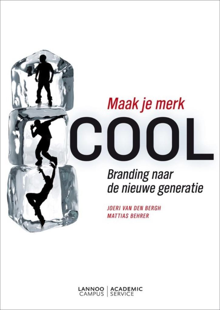 NIEUW: Maak Je Merk Cool; Joeri van den Bergh, Boeken, Economie, Management en Marketing, Nieuw, Economie en Marketing, Ophalen of Verzenden