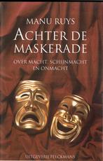 Achter de maskerade. Manu Ruys. Politiek, Manu Ruys, Ophalen of Verzenden, Zo goed als nieuw, 20e eeuw of later