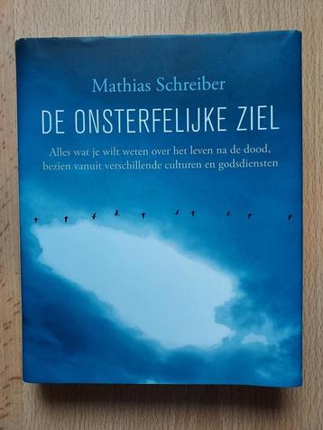 De onsterfelijke ziel - Mathias Schreiber beschikbaar voor biedingen