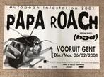 Poster Papa Roach in Vooruit Gent 2001, Ophalen of Verzenden, Zo goed als nieuw
