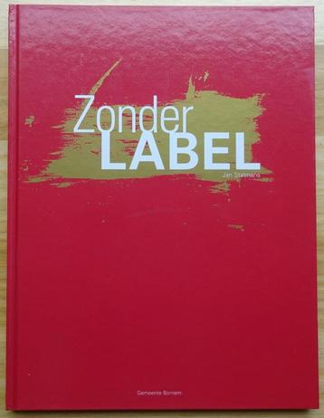 Zonder Label, Bornem, 2010 Van Hoeydonck, Bogart, Mara, Rave beschikbaar voor biedingen