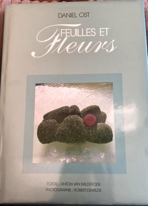 Daniël Ost “Feuilles et Fleurs” genummerde uitgave op 50, Antiek en Kunst, Antiek | Boeken en Manuscripten, Ophalen