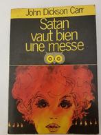 John Dickson Carr " Satan vaut bien une messe " 1949, Livres, Thrillers, Enlèvement ou Envoi